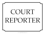 Court Reporter Sign