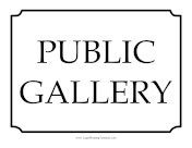 Public Gallery Sign