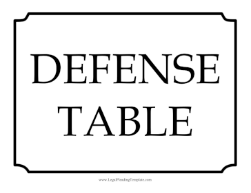 Defense Table Sign legal pleading template