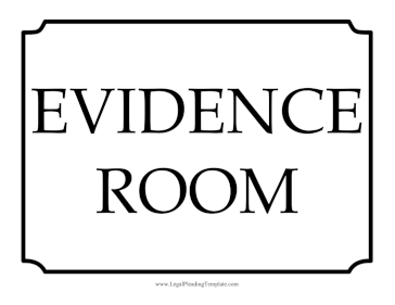 Evidence Room Sign legal pleading template