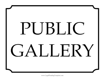 Public Gallery Sign legal pleading template